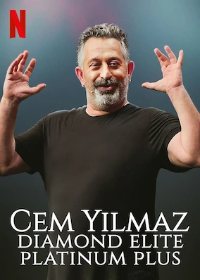 Cem Yılmaz: Diamond Elite Platinum Plus