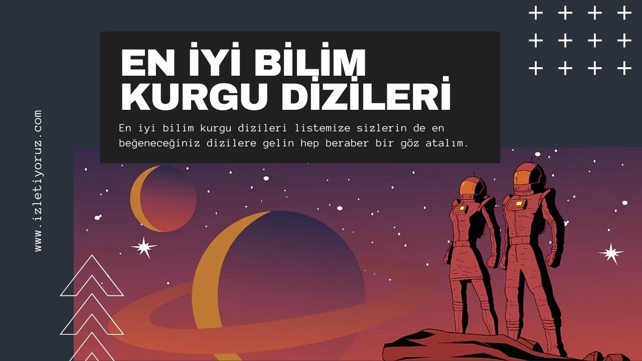 En İyi Bilim Kurgu Dizileri