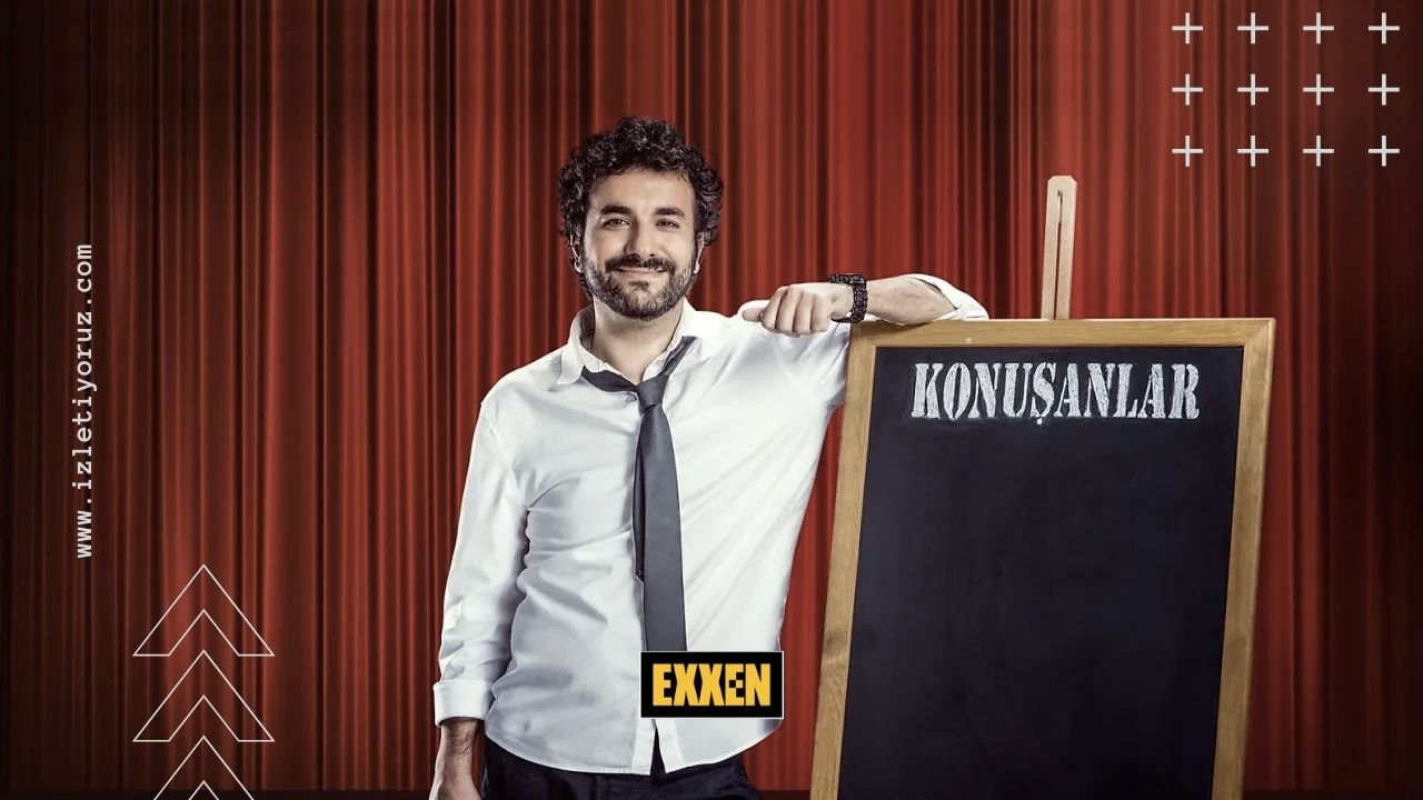 Konuşanlar Exxen İzle