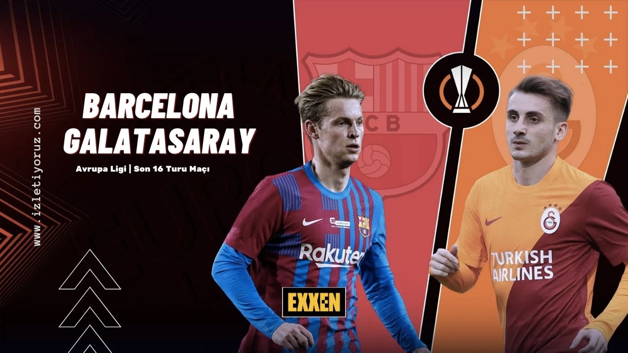 Barcelona – Galatasaray Maçı Exxen İzle