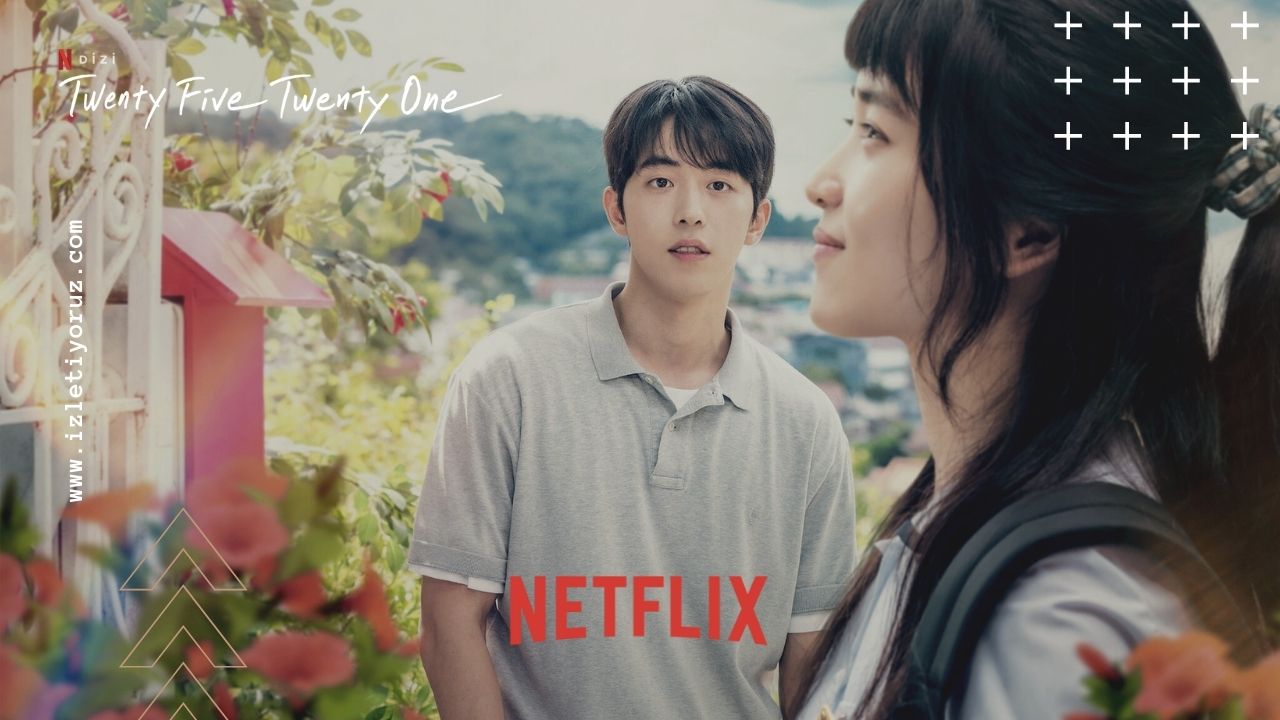 Twenty Five Twenty One İzle