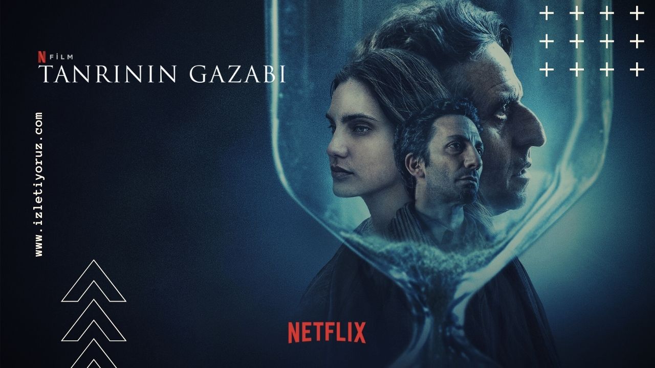 Tanrının Gazabı Netflix İzle