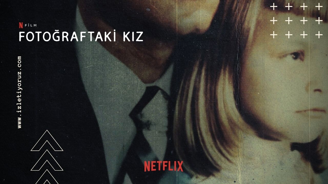 Fotoğraftaki Kız İzle