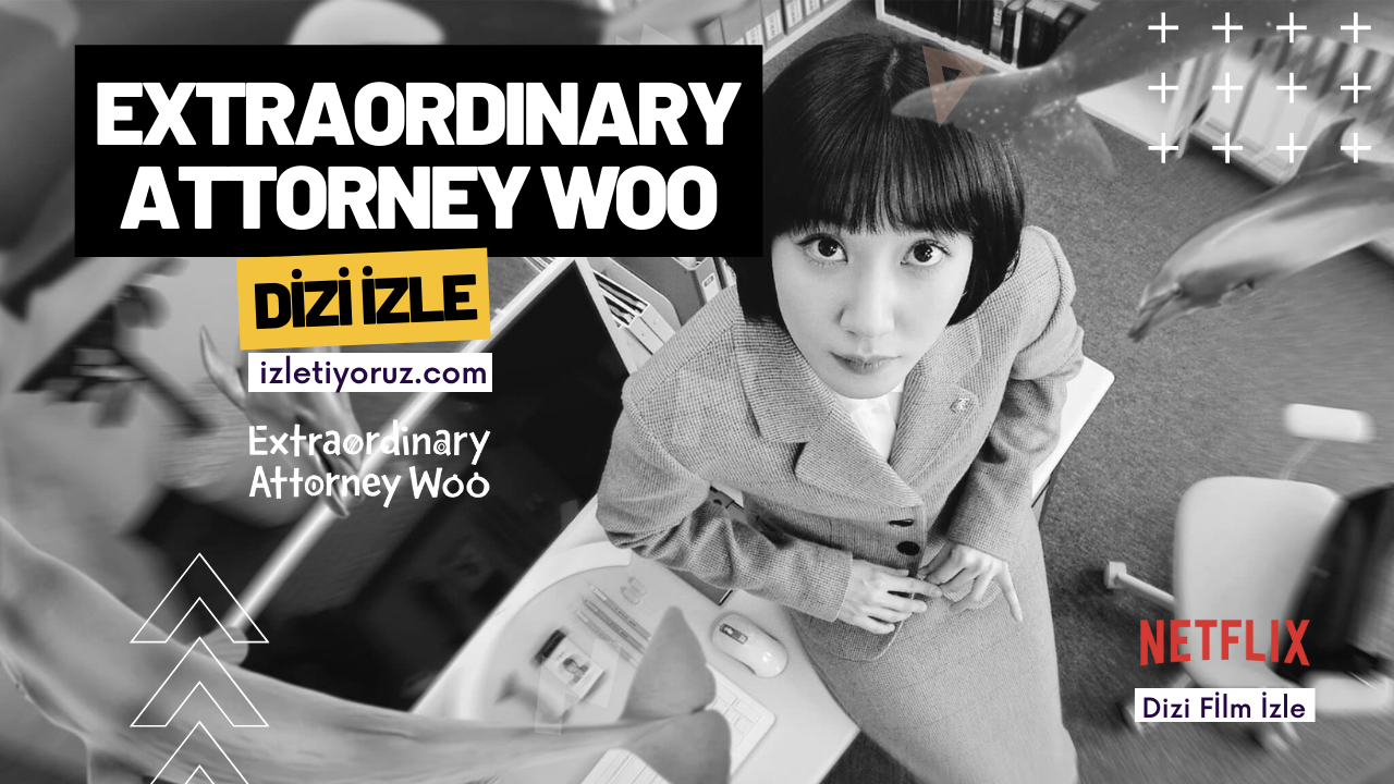Extraordinary Attorney Woo Netflix İzle