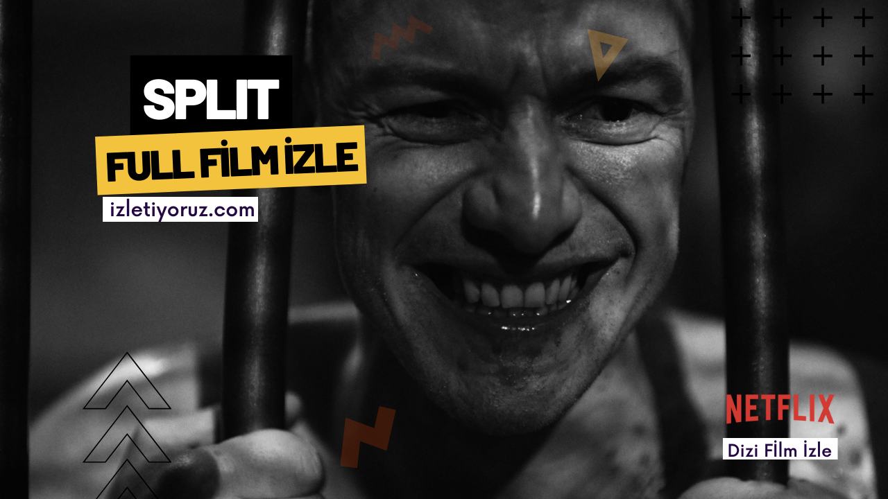 Split Netflix İzle
