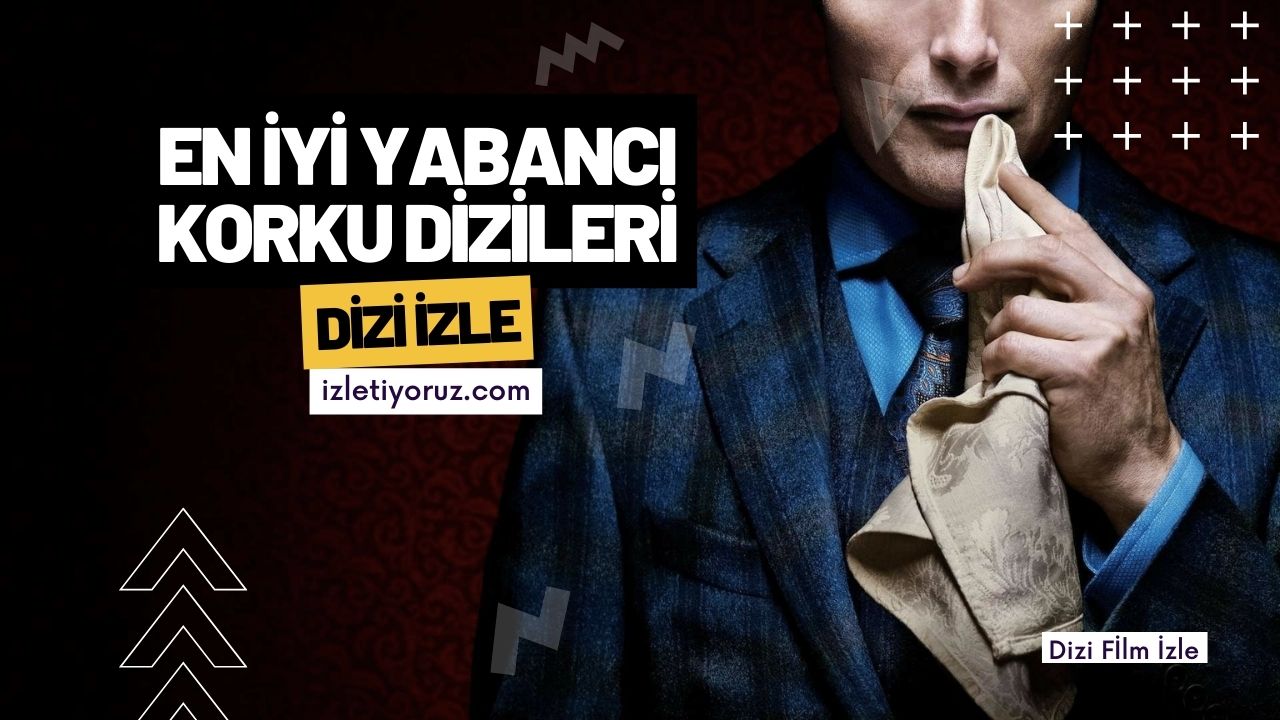 En İyi Yabancı Korku Dizileri