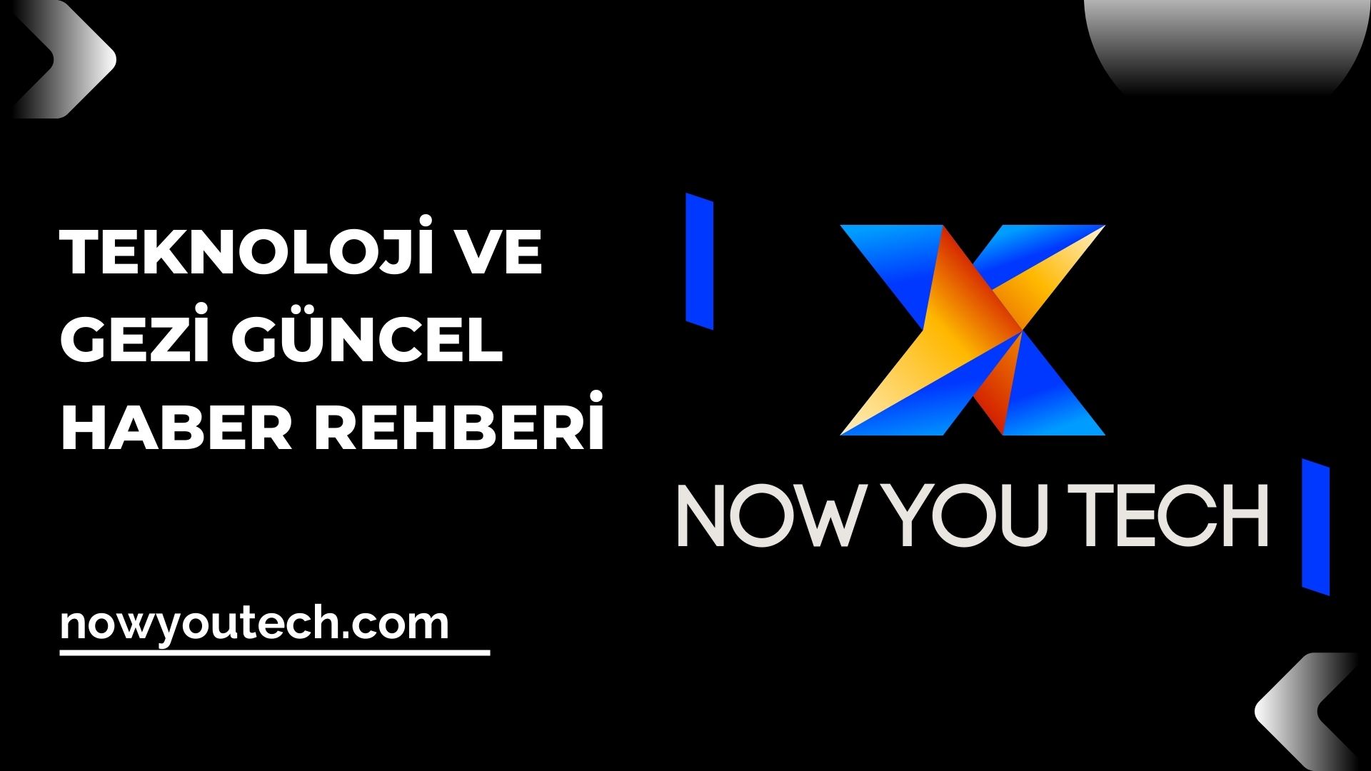 Teknoloji ve Gezi Güncel Haber Rehberiniz nowyoutech.com
