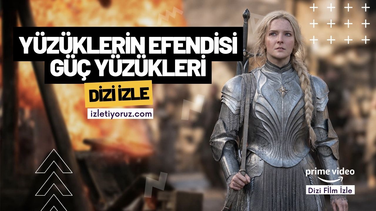 Yüzüklerin Efendisi Güç Yüzükleri İzle