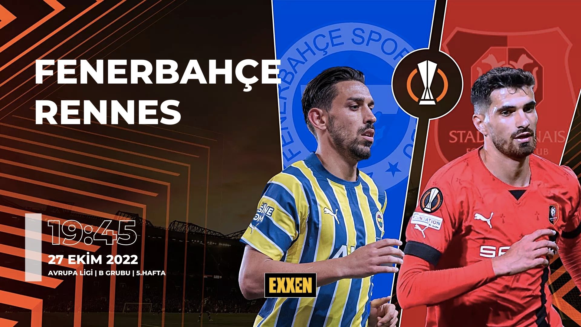 CANLI | Fenerbahçe – Rennes Avrupa Ligi Maçı Canlı İzle