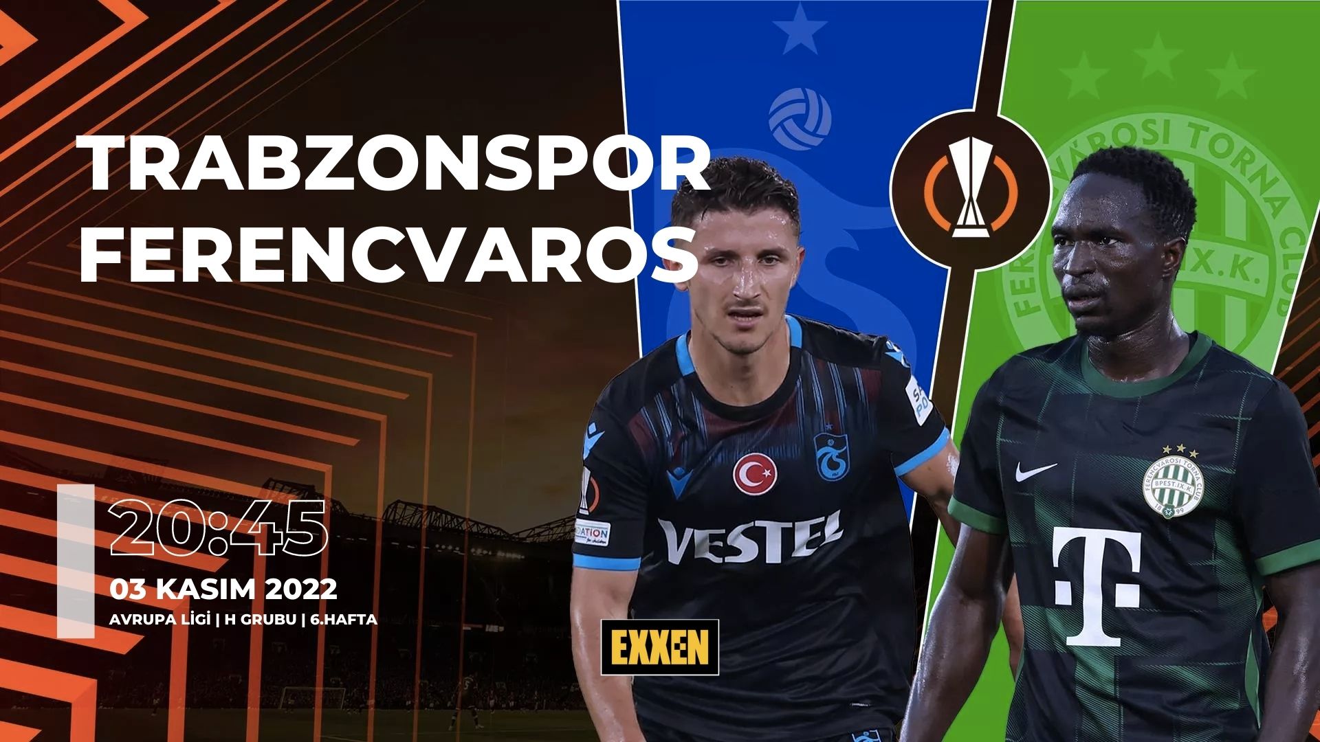 CANLI | Trabzonspor – Ferencvaros UEFA Avrupa Ligi Maçı Canlı İzle (Exxen)
