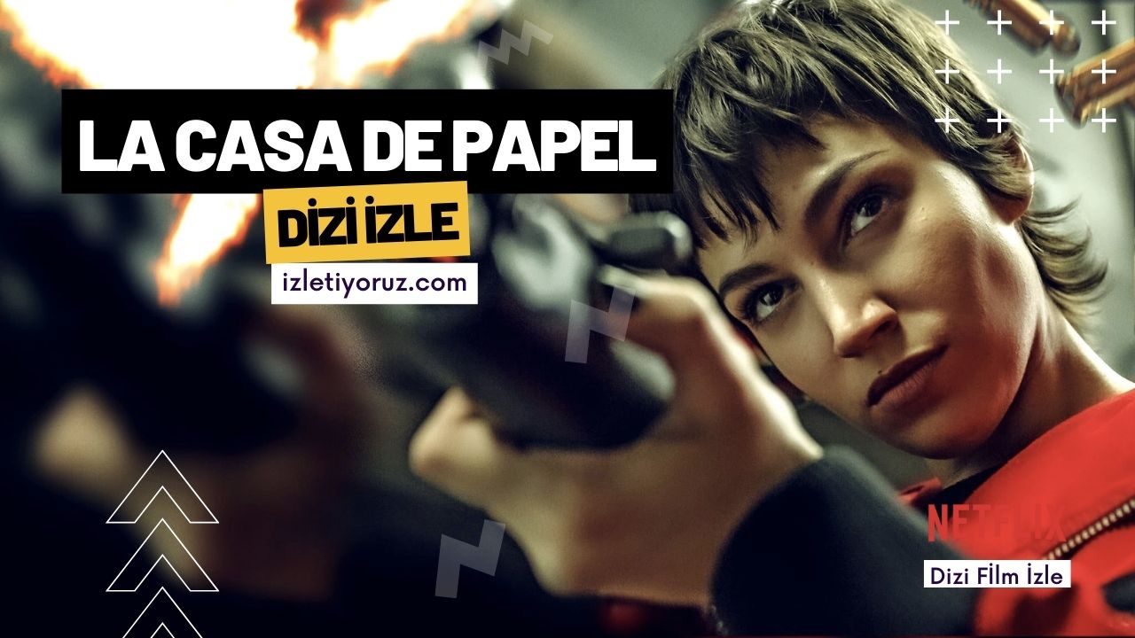 La Casa De Papel Netflix İzle