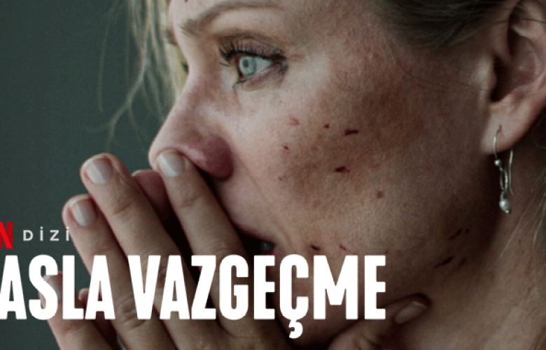 Asla Vazgeçme