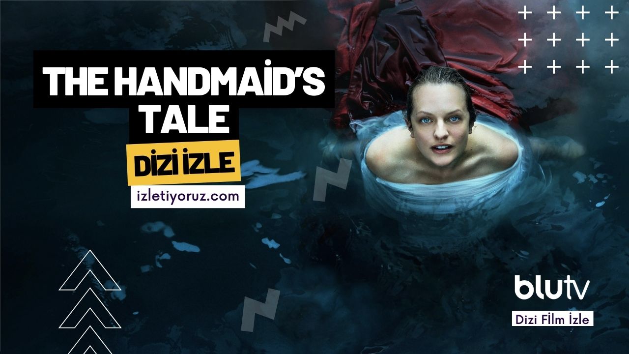 The Handmaid’s Tale İzle