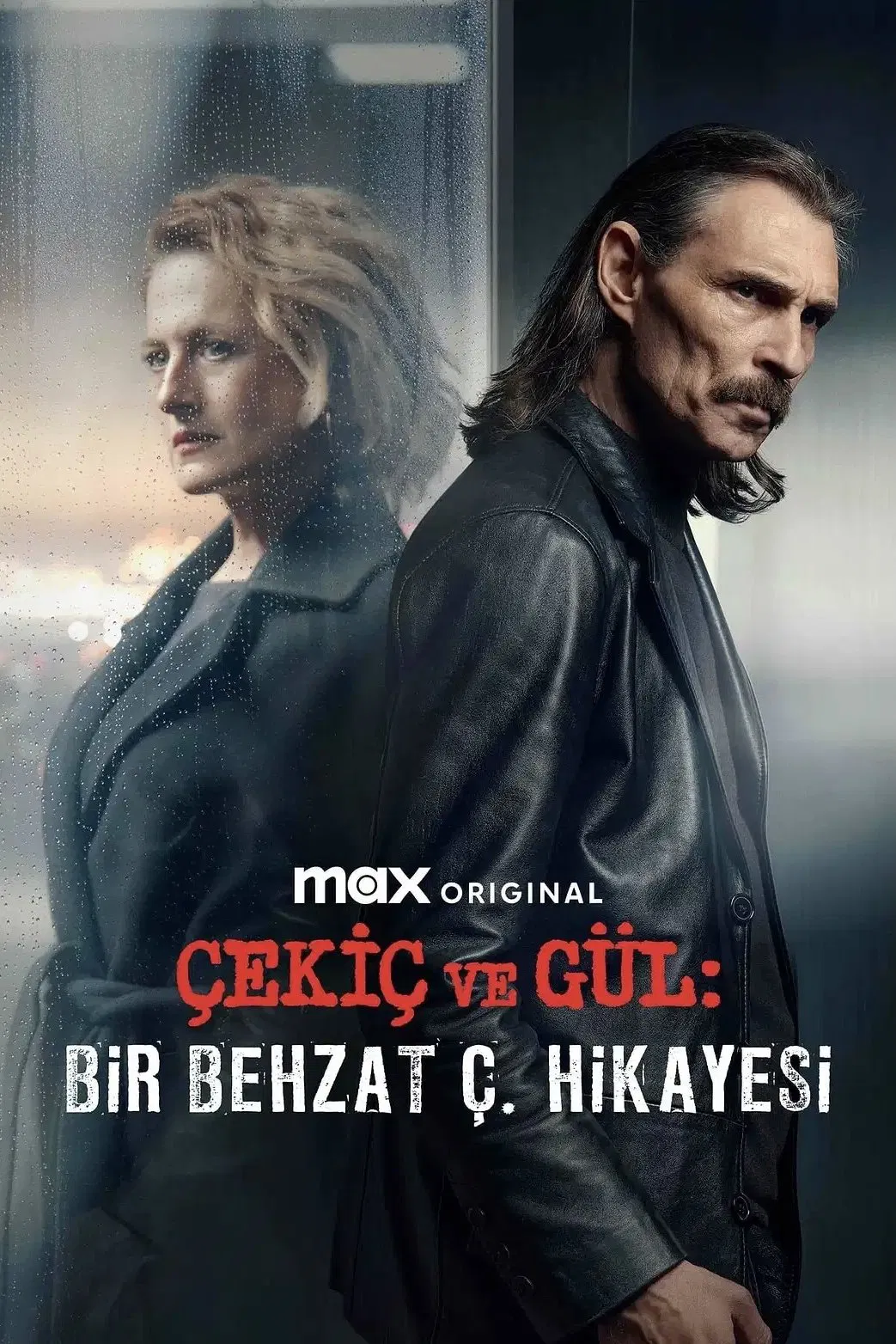 Çekiç ve Gül: Bir Behzat Ç. Hikayesi